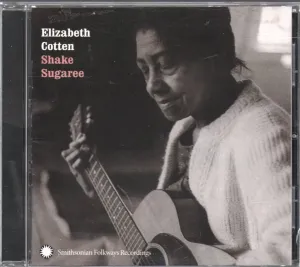 Elizabeth Cotten: Shake Sugaree
